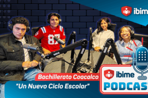Podcast IBIME "Un Nuevo Ciclo Escolar"